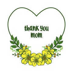 Vector illustration style card thank you mom for various artwork yellow flower frame