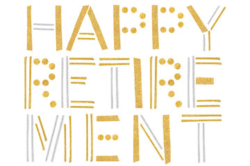 Happy retirement text paper cut on white background - isolated