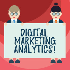 Text sign showing Digital Marketing Analytics. Conceptual photo measure business metrics like traffic and leads Male and Female in Uniform Standing Holding Blank Placard Banner Text Space
