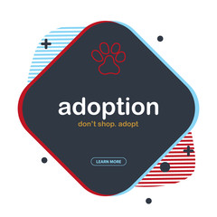 Adoption. Dont Shop Adopt. Banner with cat or dog paws. Hand draw doodle background.
