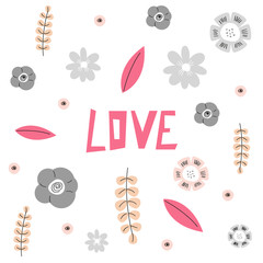 Abstract floral illustration with love and pink and gray flowers. Summer design concept. Doodle color illustration