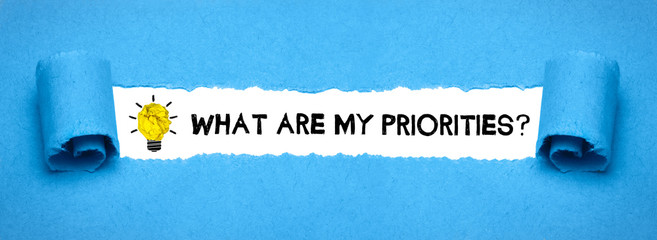 What are my priorities?