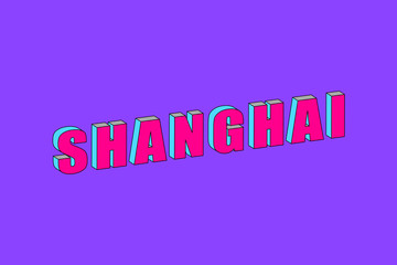 Shanghai text with 3d isometric effect