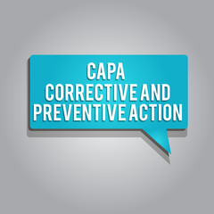 Word writing text Capa Corrective And Preventive Action. Business concept for Elimination of nonconformities.