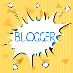 Handwriting text Blogger. Concept meaning Person who regularly writes material for a blog Online writer.