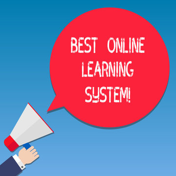 Writing note showing Best Online Learning System. Business photo showcasing Top high quality elearning techniques Hu analysis Hand Holding Megaphone Color Speech Bubble