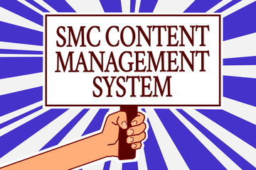 Text sign showing Smc Content Management System. Conceptual photo mangae creation and modification of posts Man hand holding poster important protest message blue rays background