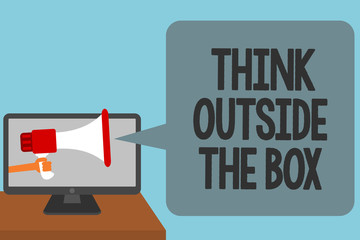 Word writing text Think Outside The Box. Business concept for Be unique different ideas bring brainstorming Alarming convey script announcement message warning signals sound speakers