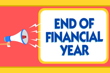 Text sign showing End Of Financial Year. Conceptual photo Revise and edit accounting sheets from previous year Message warning signals sound speakers alarming capital convey reporting