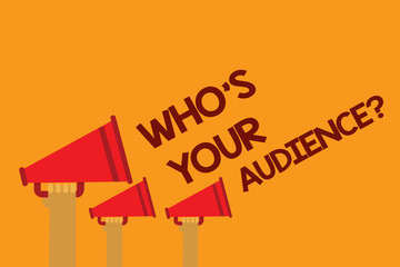 Word writing text Who s is Your Audience question. Business concept for asking someone about listeners category Coaching Three lines text messages ideas multiple alarm speaker symbol announcement