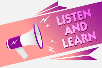 Writing note showing Listen And Learn. Business photo showcasing Pay attention to get knowledge Learning Education Lecture Sound speaker convey messages ideas three text lines logo type design