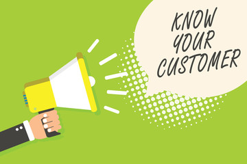 Writing note showing Know Your Customer. Business photo showcasing Marketing creating a poll improve product or brand Speaker announcement alarming signal indication script symbol warning