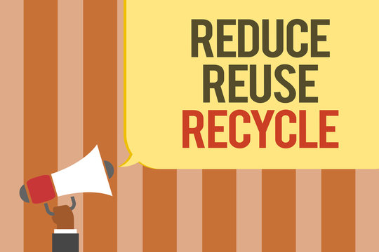 Writing note showing Reduce Reuse Recycle. Business photo showcasing ways can eliminate waste protect your environment Multiline text board typing make announcement declare messages idea