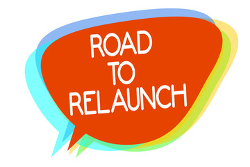 Conceptual hand writing showing Road To Relaunch. Business photo showcasing In the way to launch again Fresh new start Beginning Multiline text layer design pattern red background think
