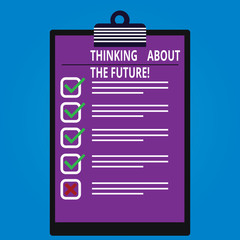 Conceptual hand writing showing Thinking About The Future. Business photo showcasing Making plans for tomorrow Establishing goals Vertical Clipboard with Check Box photo Blank Copy Space