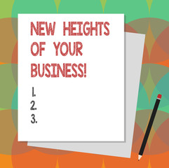 Text sign showing New Heights Of Your Business. Conceptual photo Achieving goals fast growing up company Stack of Blank Different Pastel Color Construction Bond Paper and Pencil
