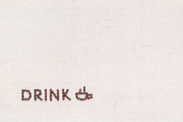 The word Drink near a hot cup of coffee , aligned at the bottom left.