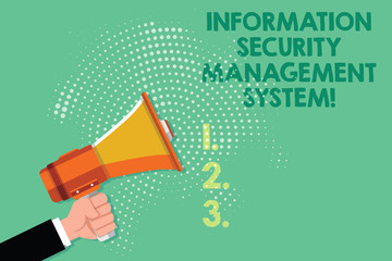 Text sign showing Information Security Management System. Conceptual photo IT safety secure technology Male Hu analysis Hand Holding Gripping a Megaphone on Dotted Halftone Pattern