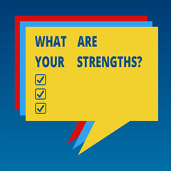 Handwriting text What Are Your Strengthsquestion. Concept meaning Tell us your best qualities skills Stack of Speech Bubble Different Color Blank Colorful Piled Text Balloon