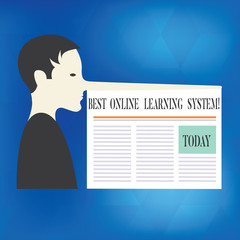 Word writing text Best Online Learning System. Business concept for Top high quality elearning techniques Man with a Very Long Nose like Pinocchio a Blank Newspaper is attached