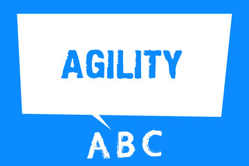 Text sign showing Agility. Conceptual photo Ability to move think understand quickly and easily Fast development.