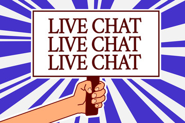 Text sign showing Live Chat Live Chat Live Chat. Conceptual photo talking with people friends relatives online Man hand holding poster important protest message blue rays background