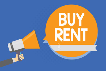 Text sign showing Buy Rent. Conceptual photo choosing between purchasing something or paying for usage Man holding megaphone loudspeaker orange speech bubble blue background