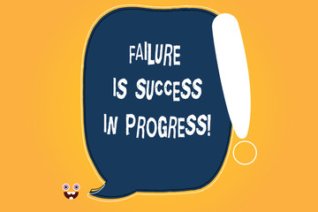 Conceptual hand writing showing Failure Is Success In Progress. Business photo text You have to make mistakes for improvement Blank Color Speech Bubble Outlined with Exclamation Point