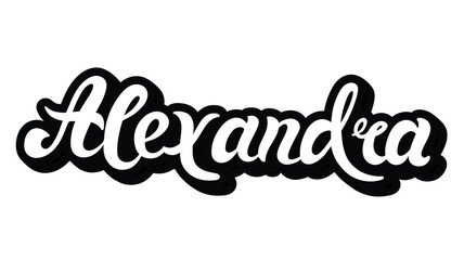 Alexandra. Woman's name. Hand drawn lettering. Vector illustration