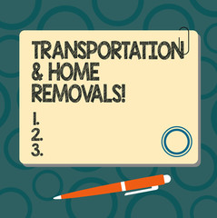 Text sign showing Transportation And Home Removals. Conceptual photo Moving shipping packages new house Blank Square Color Board with Magnet Click Ballpoint Pen Pushpin and Clip