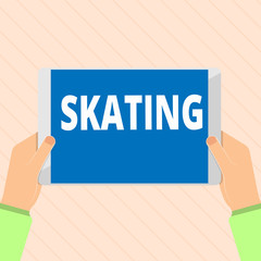 Word writing text Skating. Business concept for Action of skate Fun sport Skaters activity Exercise Recreational.
