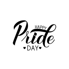 Happy Pride day calligraphy hand lettering isolated on white. Pride Day,  Month, parade concept. LGBT community slogan. Vector illustration. Easy to edit template for banner, poster, t-shot, flyer.