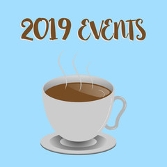 Word writing text 2019 Events. Business concept for New year celebrations schedule calendar important event planning.