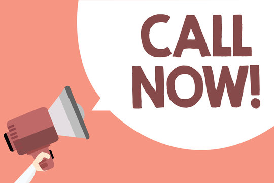 Handwriting text Call Now. Concept meaning To immediately contact a person using telecom devices with accuracy Megaphone loudspeaker loud screaming scream idea talk talking speech bubble