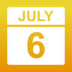 July 6. White calendar on a colored background. Day on the calendar. Illustration.