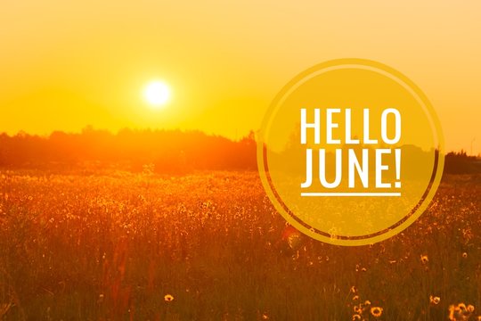 Banner hello june. New season . Welcome card Photo with sunset. Field and sunset. Evening sky. The sun is on the horizon.