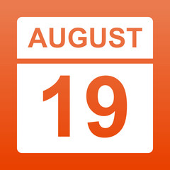 August 19. White calendar on a  colored background. Day on the calendar. Nineteenth of august. Illustration.