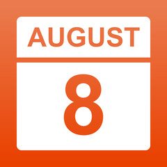 August 8. White calendar on a  colored background. Day on the calendar. Eighth of august. Illustration.