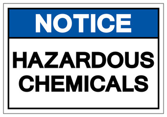 Fototapeta premium Notice Hazardous Chemicals Symbol Sign, Vector Illustration, Isolate On White Background Label. EPS10