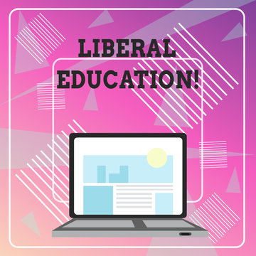 Word writing text Liberal Education. Business photo showcasing education suitable for the cultivation of free huanalysis being Open Modern Laptop Switched On with Website Homepage on Screen Web Search