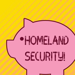 Writing note showing Homeland Security. Business concept for federal agency designed to protect the USA against threats Fat huge pink pig plump like piggy bank with sharp ear and small eye