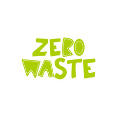 Zero Waste- hand lettering phrase.
