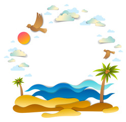 Beautiful seascape with sea waves, beach and palms, birds clouds and sun in the sky, frame background with copy space, vector illustration in paper cut style, seashore summer beach holidays theme.