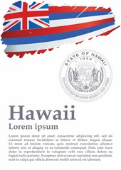 Flag of Hawaii, State of Hawaii, United States of America. Template for award design, an official document with the flag of Hawaii. Bright, colorful vector illustration for graphic and web design.