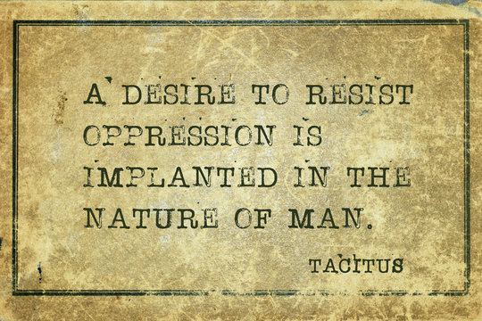 resist oppression Tacitus