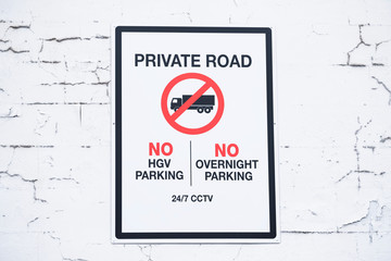 Private road no overnight parking and no heavy goods vehicles