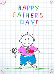 Happy Fathers Day Greeting Card. Baby Drawing