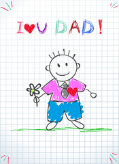 I Love You Dad, Happy Fathers Day Greeting Card.