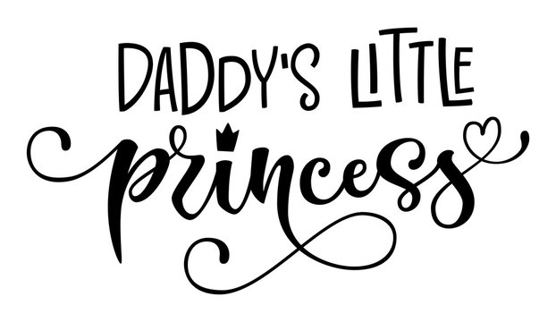 Daddy's Little princess quote. Baby shower hand drawn modern calligraphy vector lettering, grotesque style text logo phrase. Landscape design. Crawn, heart decor element. Card, print, invintation, t