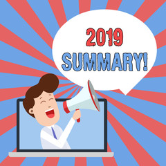 Writing note showing 2019 Summary. Business concept for summarizing past year events main actions or good shows Man Speaking Through Laptop into Loudhailer Bubble Announce